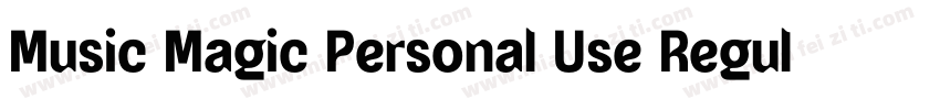 Music Magic Personal Use Regular字体转换